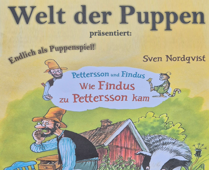Puppentheater: Petterson und Findus - Wie Findus zu Petterson kam